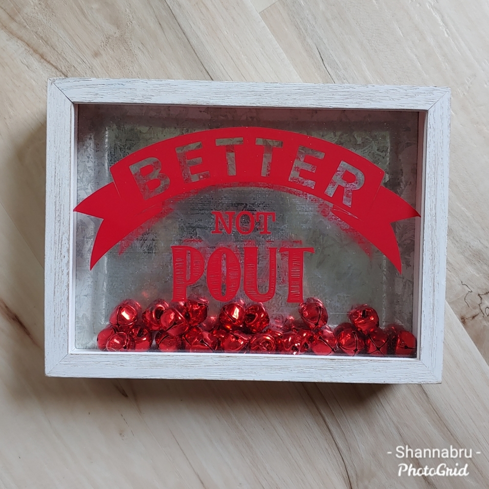 Better Not Pout shadowbox picture